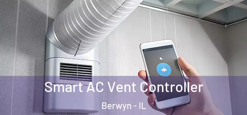  Smart AC Vent Controller Berwyn - IL